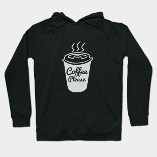 Cool Coffee Please T-Shirt Hoodie